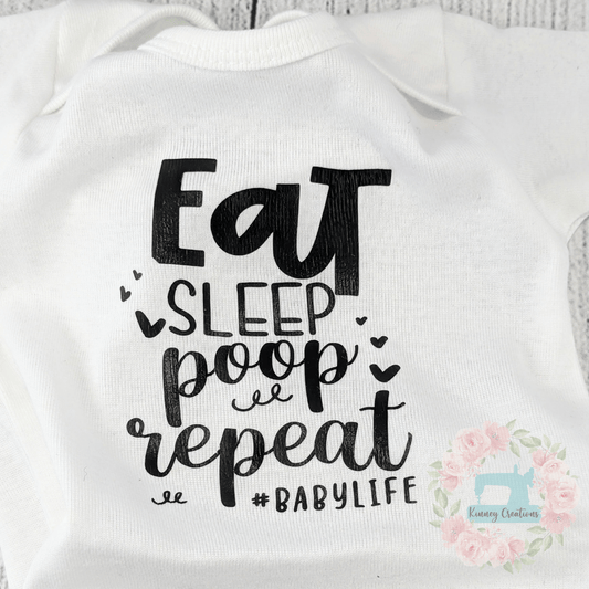 Eat, Sleep, Poop, Repeat #Babylife bodysuit